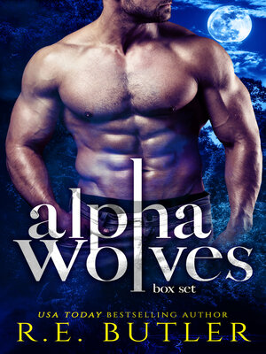 cover image of Alpha Wolves Box Set